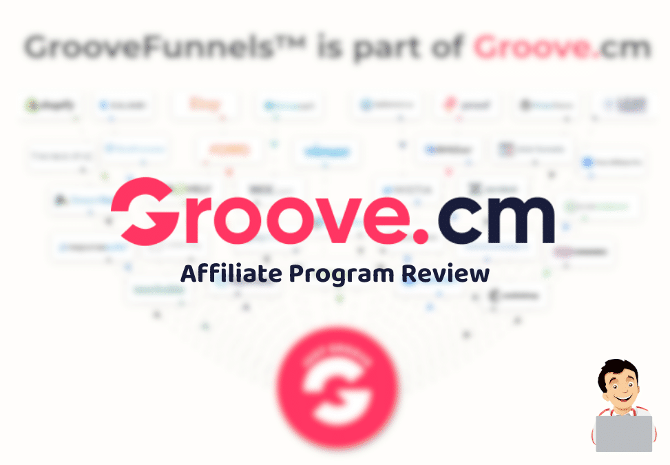 GrooveFunnels Affiliate Program Review | An In-Depth Guide