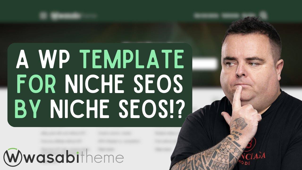 The BEST WordPress Template For Niche SEOs (Wasabi Theme Review) |