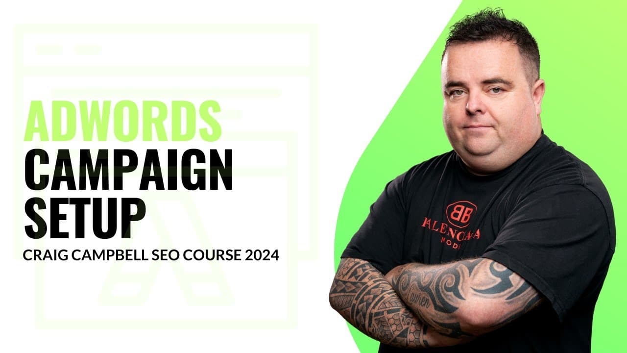 Google Adwords Campaign Setup |